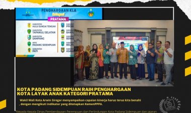 Kota Padang Sidempuan Raih Penghargaan Kota Layak Anak Kategori Pratama