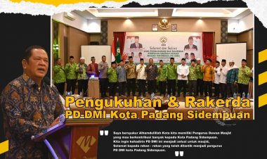 Pimpinan Daerah Dewan Masjid Indonesia (DMI) Kota Padang Sidempuan dikukuhkan di Emerald Hall Mega Permata Hotel Padang Sidempuan
