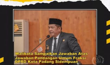 Walikota Padang Sidempuan Irsan Efendi Nasution SH, MM sampaikan Jawaban atas Pandangan Umum Fraksi DPRD Kota Padang Sidempuan Terhadap Nota Keuangan Rancangan Peraturan Daerah (Ranperda) Perubahan Anggaran Pendapatan dan Belanja Daerah (P-APBD) Tahun Anggaran (TA) 2022