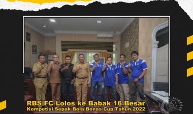 RBS FC lolos ke babak 16 besar kompetisi sepak bola Bonas Cup tahun 2022 setelah dinyatakan masuk sebagai salah satu tim peringkat tiga dalam grup.