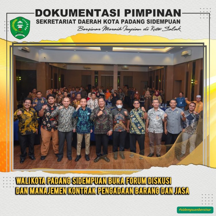 Wali Kota Padang Sidempuan Buka Forum Diskusi dan Manajemen Kontrak Barang dan Jasa