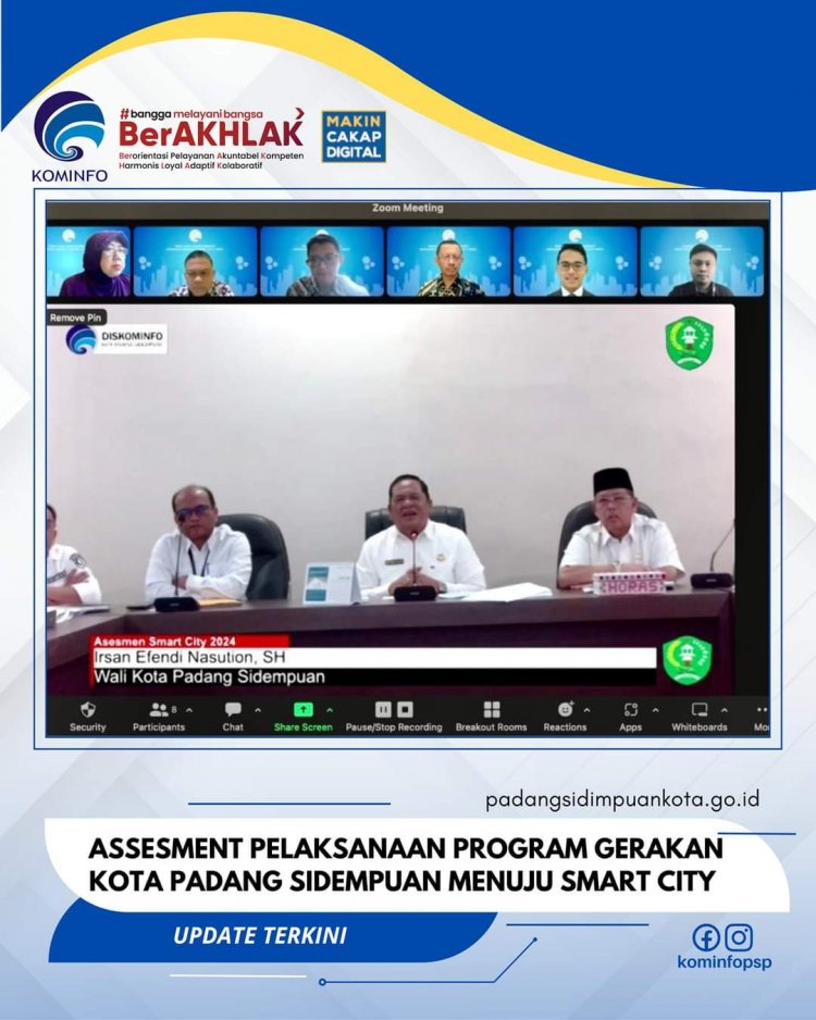 Assesment Pelaksanaan Program gerakan Kota Padang Sidempuan menuju Smart City.