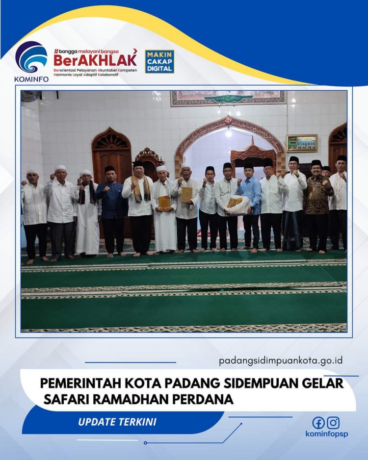 Pemerintah Kota Padang Sidempuan gelar Safari Ramadhan perdana di Masjid Baburrahman, Kel. Wek IV, Kec. Padang Sidempuan Utara