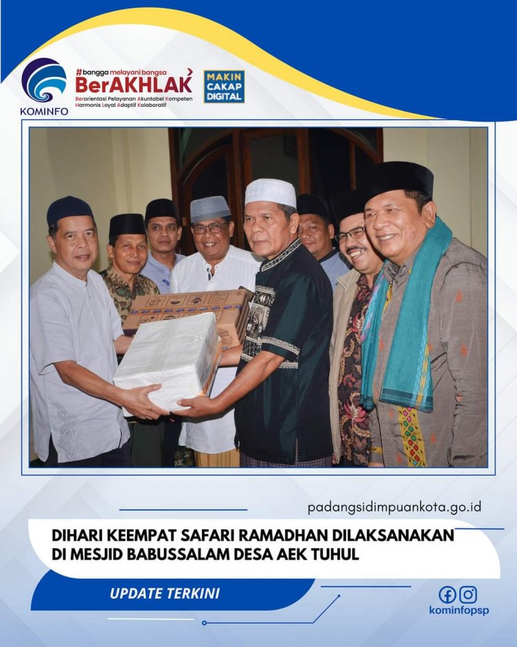 Dihari ke 4 Safari Ramadhan dilaksanakan di Mesjid Babussalam desa Aek Tuhul