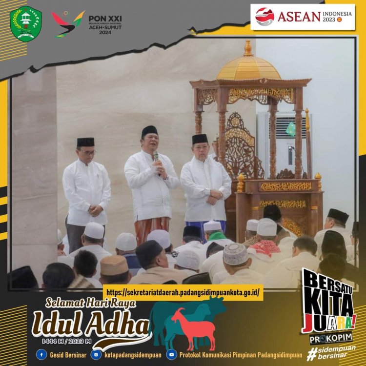 Wali Kota Padangsidimpuan Irsan Efendi Nasution Shalat Idul Adha 1444 H di Masjid Agung Al-Abror