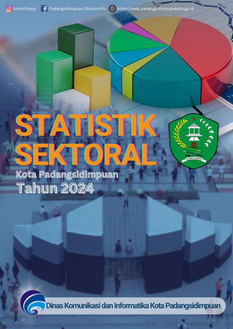 BUKU STATISTIK SEKTORAL KOTA PADANGSIDIMPUAN TAHUN 2024