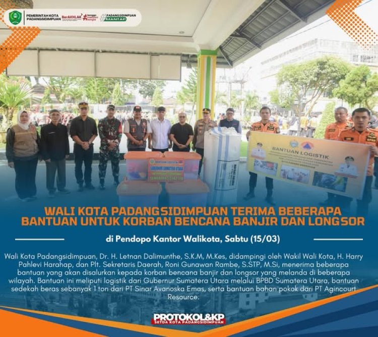 Wali Kota Padangsidimpuan Terima Beberapa Bantuan untuk Korban Bencana Banjir dan Longsor