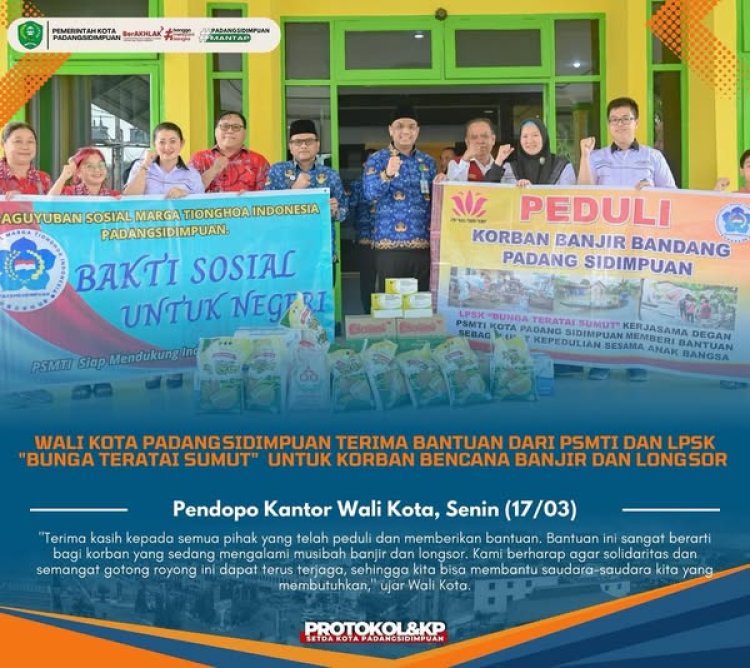 Wali Kota Padangsidimpuan Terima Bantuan Bahan Pokok untuk Korban Bencana Banjir dan Longsor