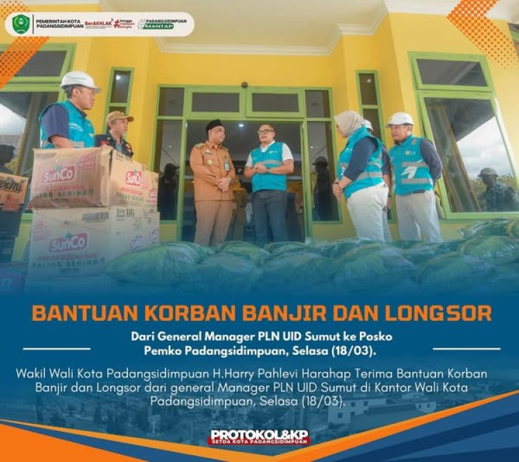 Wakil Wali Kota Padangsidimpuan Terima Bantuan Bencana dari General Manager PLN UID Sumut