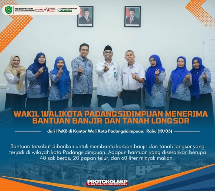 Wakil Wali Kota Padangsidimpuan Terima Bantuan dari IPeKB untuk Korban Banjir dan Longsor