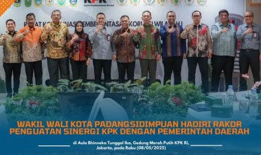 Wakil Wali Kota Padangsidimpuan Hadiri Rakor Penguatan Sinergi KPK dengan Pemerintah daerah