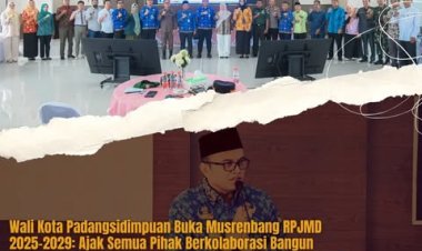 Wali Kota Padangsidimpuan Buka Musrenbang RPJMD 2025–2029