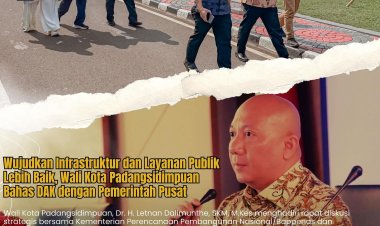 Wujudkan Infrastruktur dan Layanan Publik Lebih Baik, Wali Kota Padangsidimpuan Bahas DAK dengan Pemerintah Pusat