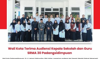 Wali Kota Terima Audiensi Kepala Sekolah dan Guru SRMA 30 Padangsidimpuan 