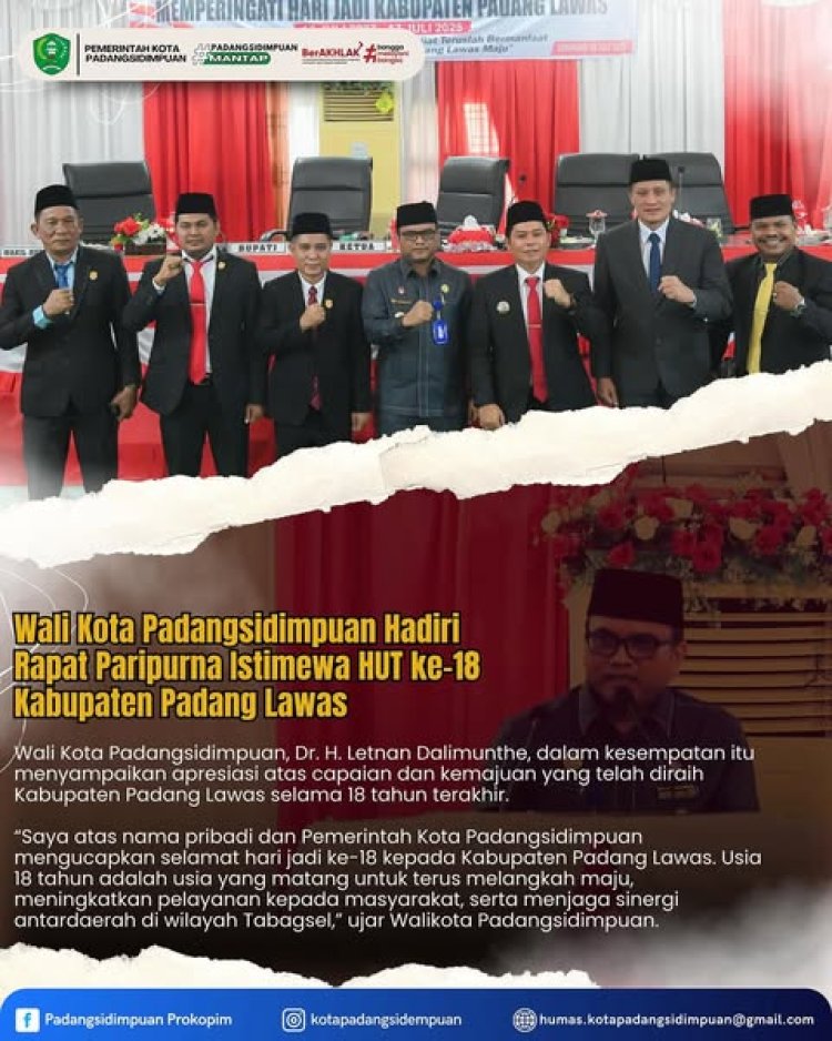 Wali Kota Padangsidimpuan Hadiri Rapat Paripurna Istimewa HUT ke-18 Kabupaten Padang Lawas