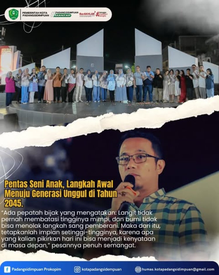 Pentas Seni Anak, Langkah Awal Menuju Generasi Unggul di Tahun 2045.