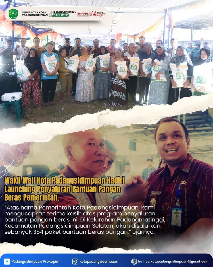 Wakil Wali Kota Padangsidimpuan Hadiri Launching Penyaluran Bantuan Pangan Beras Pemerintah.