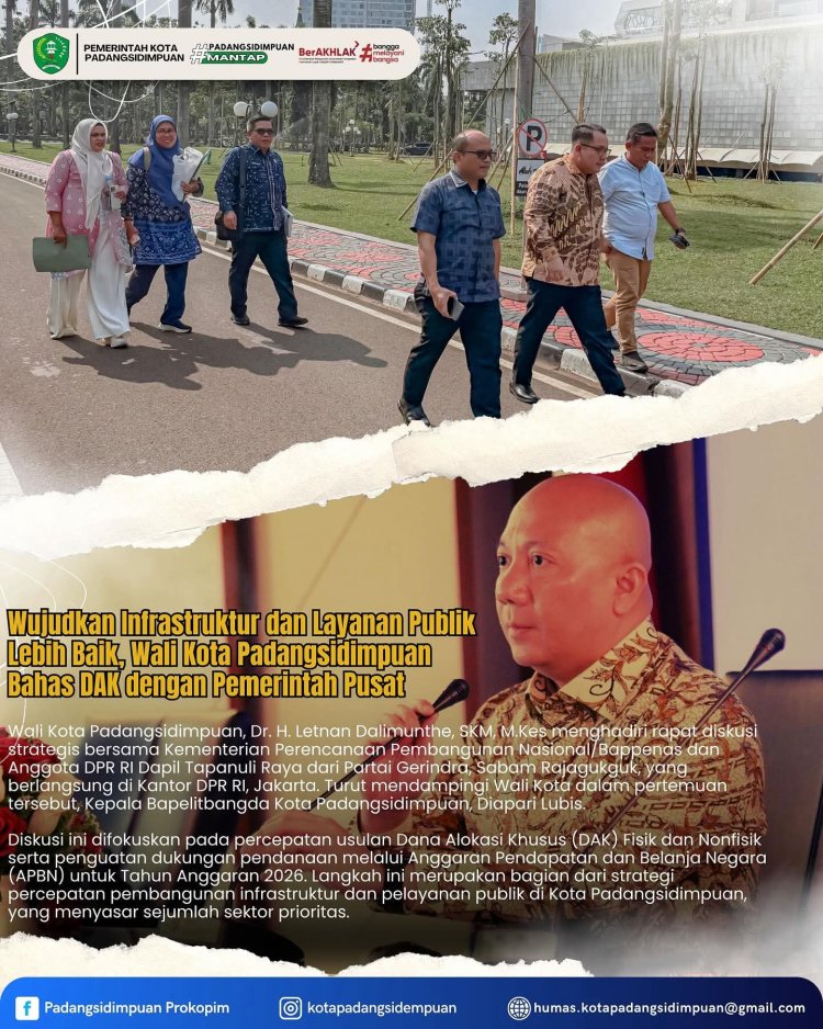 Wujudkan Infrastruktur dan Layanan Publik Lebih Baik, Wali Kota Padangsidimpuan Bahas DAK dengan Pemerintah Pusat