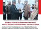 Wali Kota Padangsidimpuan Hadiri Penyaluran Bantuan BAZNAS, Dorong Percepatan Perwal Zakat ASN