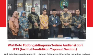 Wali Kota Padangsidimpuan menerima audiensi dari Rektor Institut Pendidikan Tapanuli Selatan (IPTS)