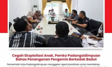 Cegah Eksploitasi Anak, Pemko Padangsidimpuan Bahas Penanganan Pengemis Berkedok Badut