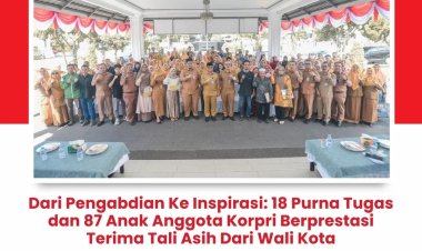 Dari Pengabdian Ke Inspirasi: 18 Purna Tugas dan 87 Anak Anggota Korpri Berprestasi Terima Tali Asih Dari Wali Kota