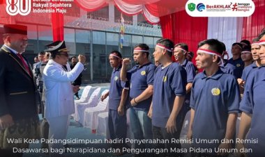Wali Kota Padangsidimpuan hadiri Penyeraahan Remisi Umum dan Remisi Dasawarsa bagi Narapidana dan Pengurangan Masa Pidana Umum dan Pengurangan Masa Pidana Dasawarsa Bagi Anak Binaan