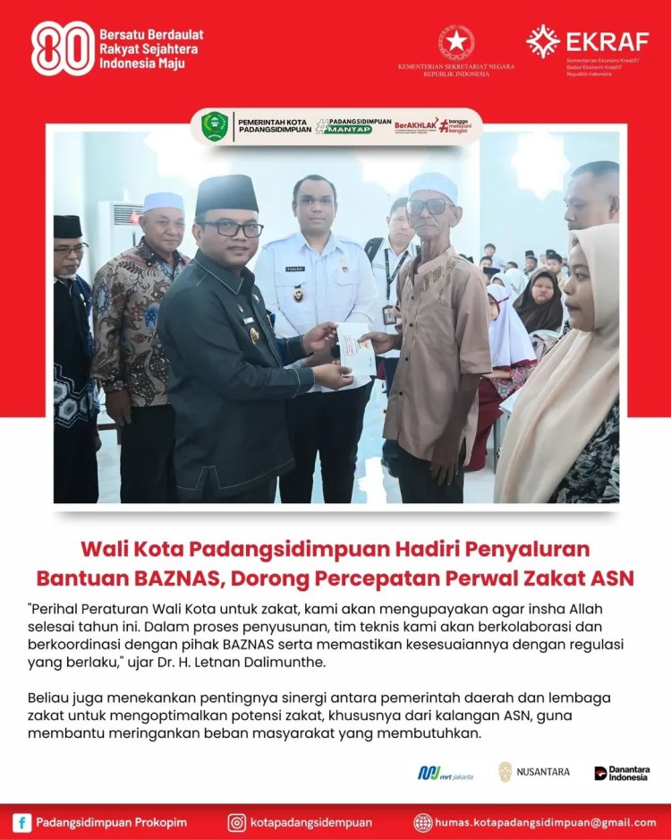 Wali Kota Padangsidimpuan Hadiri Penyaluran Bantuan BAZNAS, Dorong Percepatan Perwal Zakat ASN