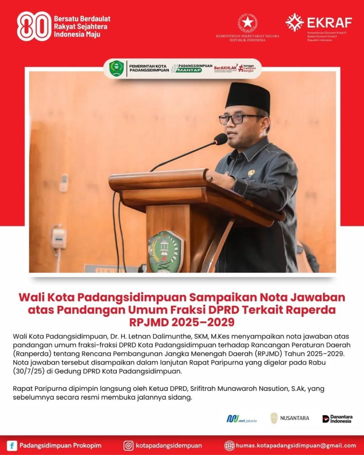 Wali Kota Padangsidimpuan Sampaikan Nota Jawaban atas Pandangan Umum Fraksi DPRD Terkait Raperda RPJMD 2025–2029
