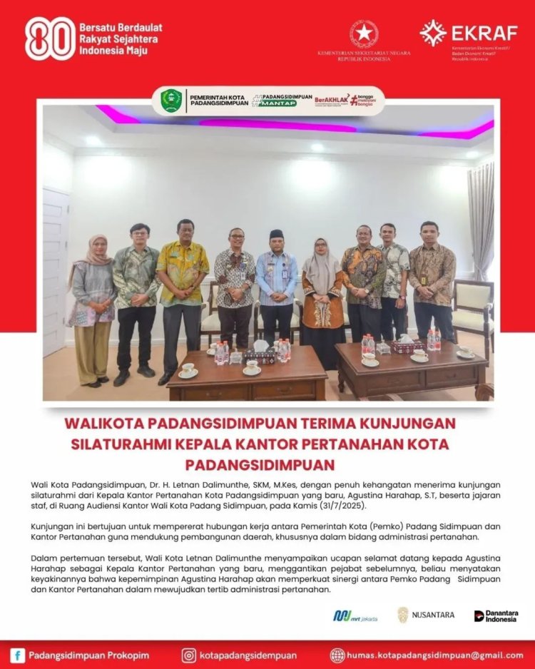 WALIKOTA PADANGSIDIMPUAN TERIMA KUNJUNGAN SILATURAHMI KEPALA KANTOR PERTANAHAN KOTA PADANGSIDIMPUAN