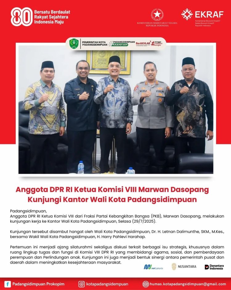 Anggota DPR RI Ketua Komisi VIII Marwan Dasopang Kunjungi Kantor Wali Kota Padangsidimpuan