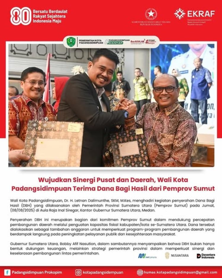 Wujudkan Sinergi Pusat dan Daerah, Wali Kota Padangsidimpuan Terima Dana Bagi Hasil dari Pemprov Sumut