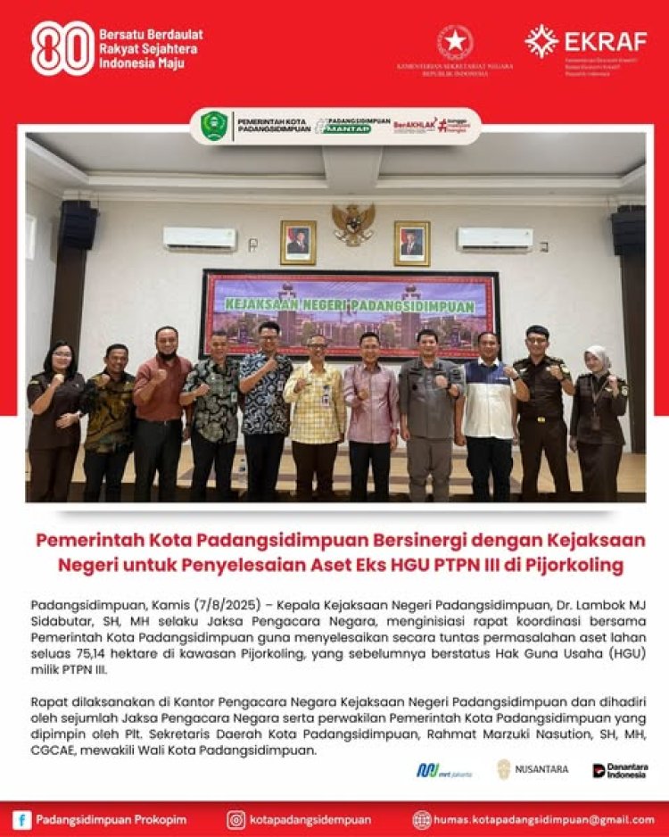 Pemerintah Kota Padangsidimpuan Bersinergi dengan Kejaksaan Negeri untuk Penyelesaian Aset Eks HGU PTPN III di Pijorkoling