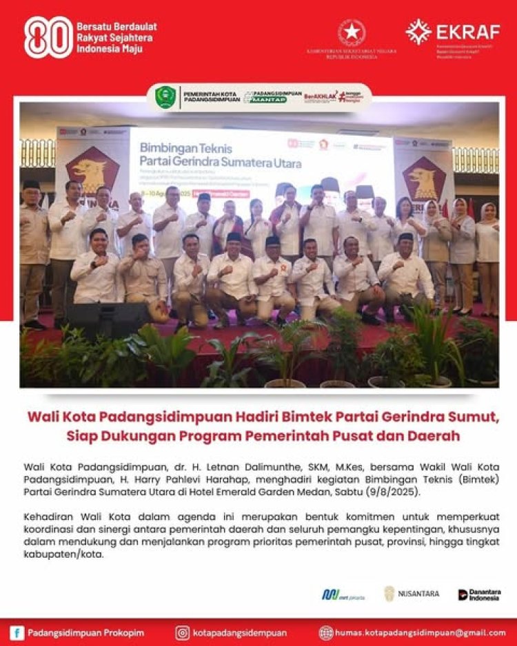 Wali Kota Padangsidimpuan Hadiri Bimtek Partai Gerindra Sumut, Siap Dukungan Program Pemerintah Pusat dan Daerah