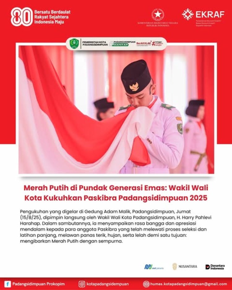 Merah Putih di Pundak Generasi Emas: Wakil Wali Kota Kukuhkan Paskibra Padangsidimpuan 2025