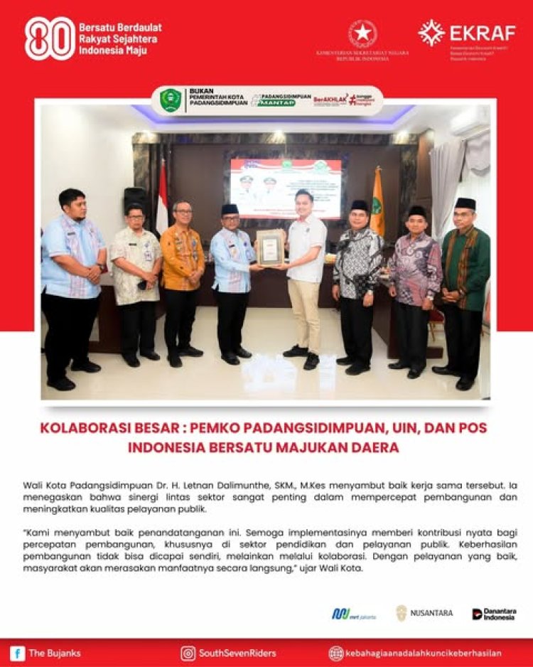 Kolaborasi Besar : Pemko Padangsidimpuan, UIN, dan Pos Indonesia Bersatu Majukan Daerah.