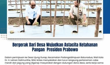 Bergerak dari Desa untuk wujudkan Asta Cita Ketahanan Pangan Presiden Prabowo