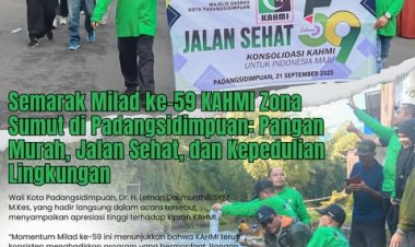 Semarak Milad ke-59 KAHMI Zona Sumut di Padangsidimpuan: Pangan Murah, Jalan Sehat, dan Kepedulian Lingkungan