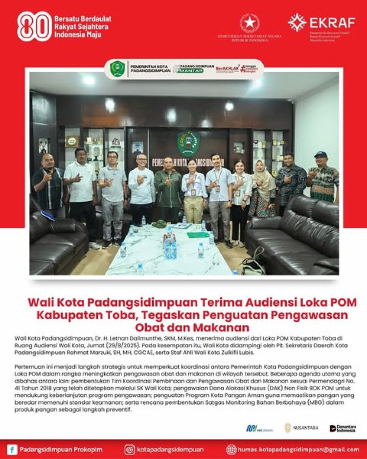 Wali Kota Padangsidimpuan Terima Audiensi Loka POM Kabupaten Toba, Tegaskan Penguatan Pengawasan Obat dan Makanan