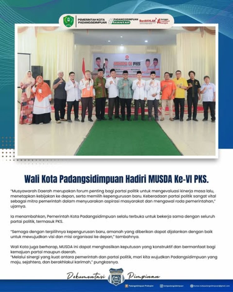 Wali Kota Padangsidimpuan Hadiri MUSDA Ke-VI PKS.