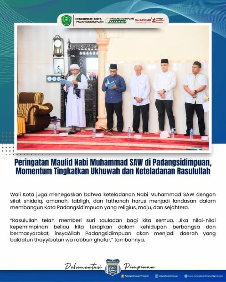 Peringatan Maulid Nabi Muhammad SAW di Padangsidimpuan, Momentum Tingkatkan Ukhuwah dan Keteladanan Rasulullah