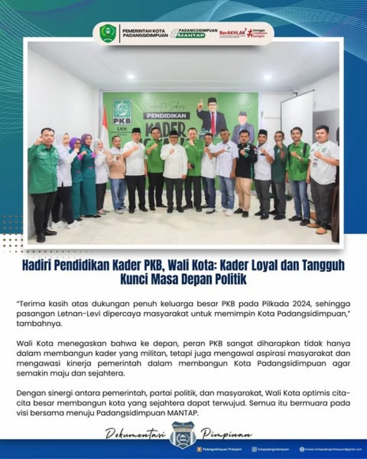 Hadiri Pendidikan Kader PKB, Wali Kota: Kader Loyal dan Tangguh Kunci Masa Depan Politik
