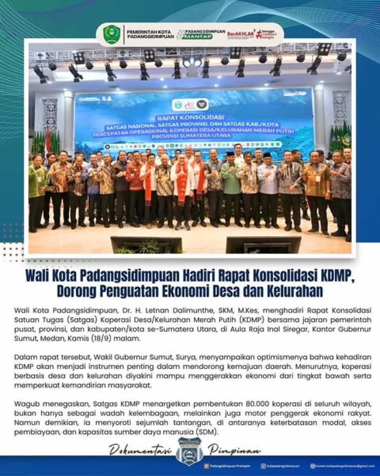 Wali Kota Padangsidimpuan Hadiri Rapat Konsolidasi KDMP, Dorong Penguatan Ekonomi Desa dan Kelurahan