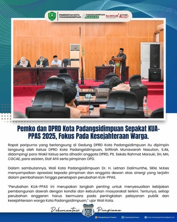 Pemko dan DPRD Kota Padangsidimpuan Sepakat KUA-PPAS 2025, Fokus Pada Kesejahteraan Warga.