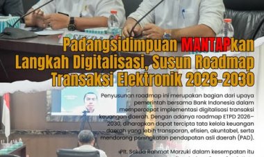 Padangsidimpuan MANTAPkan Langkah Digitalisasi, Susun Roadmap Transaksi Elektronik 2026–2030