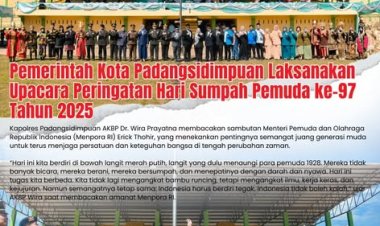 Pemerintah Kota Padangsidimpuan Laksanakan Upacara Peringatan Hari Sumpah Pemuda ke-97 Tahun 2025