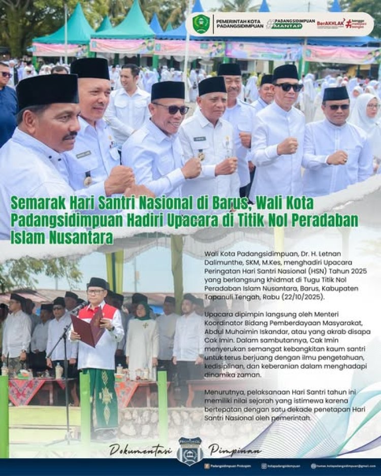 Semarak Hari Santri Nasional di Barus, Wali Kota Padangsidimpuan Hadiri Upacara di Titik Nol Peradaban Islam Nusantara