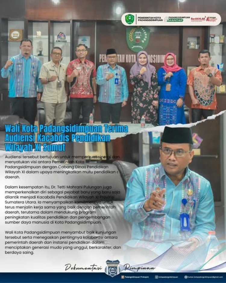 Wali Kota Padangsidimpuan Terima Audiensi Kacabdis Pendidikan Wilayah XI Sumut