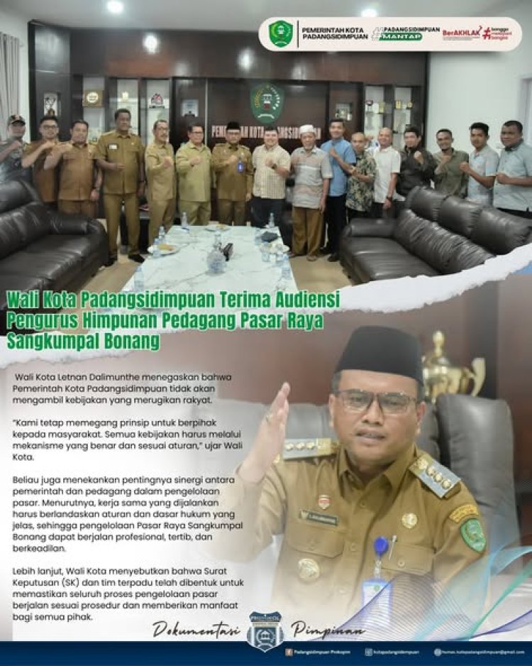 Wali Kota Padangsidimpuan Terima Audiensi Pengurus Himpunan Pedagang Pasar Raya Sangkumpal Bonang