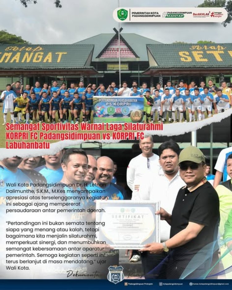 Semangat Sportivitas Warnai Laga Silaturahmi KORPRI FC Padangsidimpuan vs KORPRI FC Labuhanbatu
